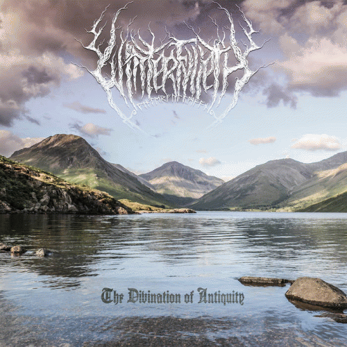 Winterfylleth : The Divination of Antiquity